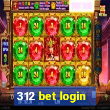 312 bet login